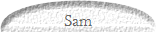 Sam